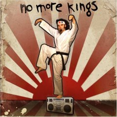 No More Kings (2007 Debut) · Digital Album